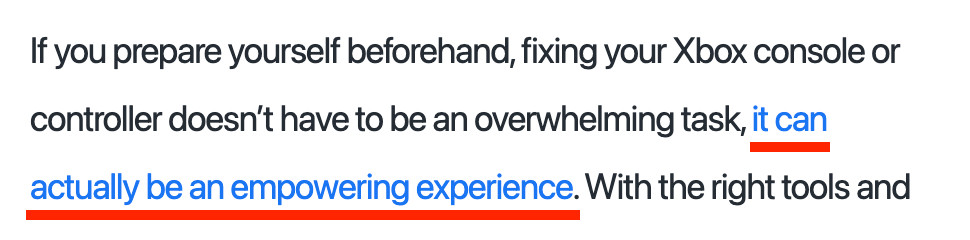 “fixing your Xbox console or controller doesn't have to be an overwhelming task, it can actually be an empowering experience.”