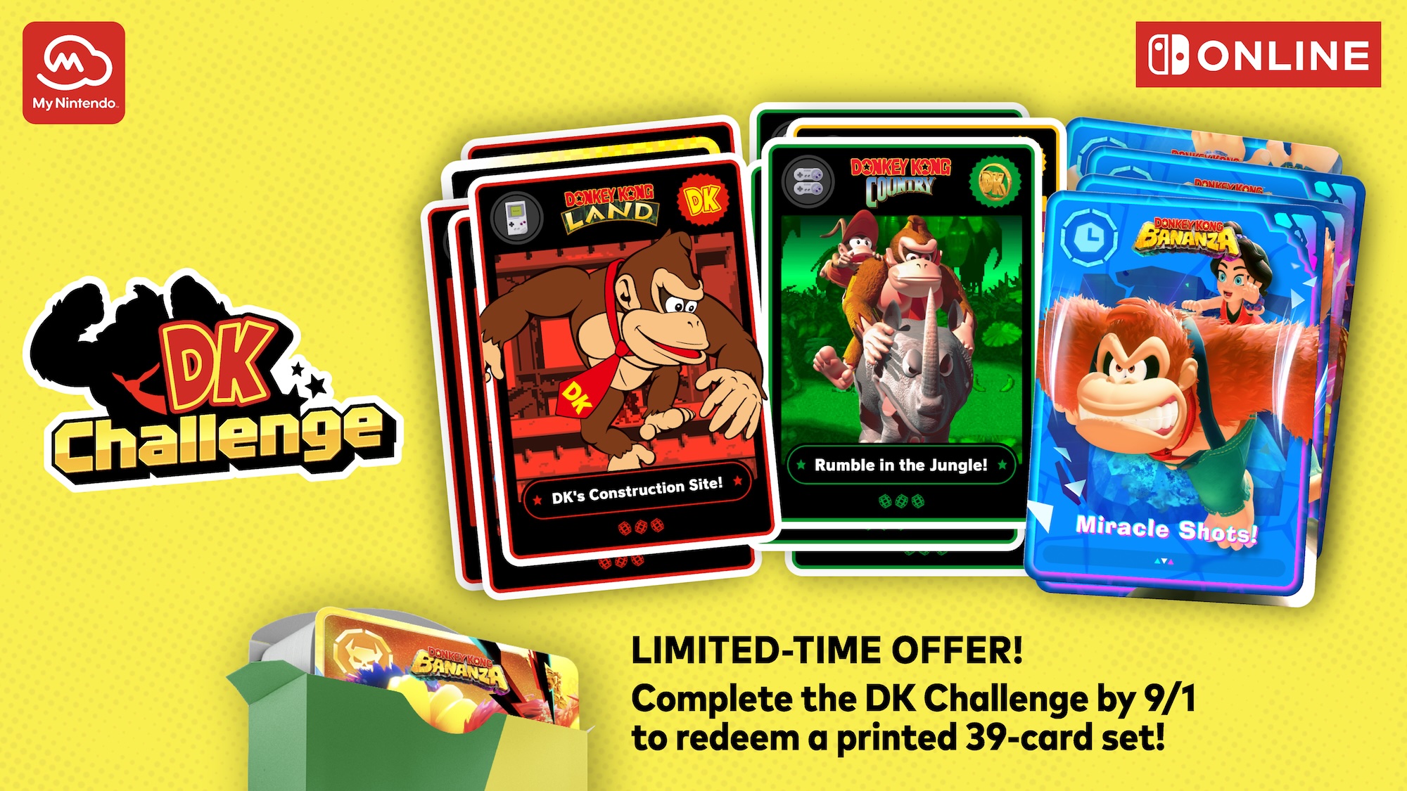 Nintendo of America promo image:
Scoop up a special reward for completing the DK Challenge!
Celebrate your DK Challenge journey with a collectible card set inspired by both the colorful world of the Donkey Kong™ Bananza game and classic Donkey Kong adventures. This physical 39-card set and custom card case is available to eligible participants who complete the entire DK Challenge.
