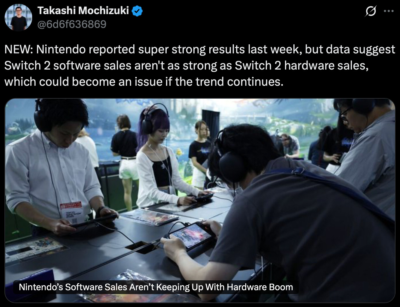 X post by Takashi Mochizuki:
NEW: Nintendo reported super strong results last week, but data suggest Switch 2 software sales aren't as strong as Switch 2 hardware sales, which could become an issue if the trend continues.
https://t.co/RvqaTkdl2B