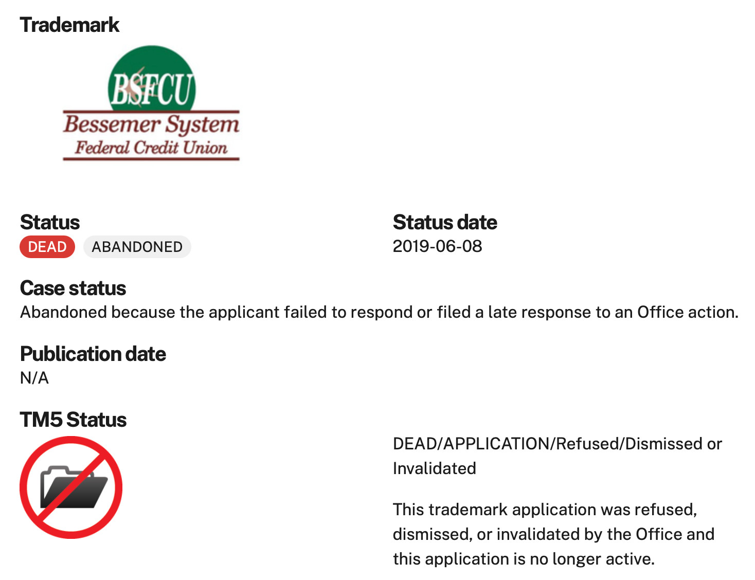 USPTO screenshot, showing “BSFCU BESSEMER SYSTEM FEDERAL CREDIT UNION” trademark is “dead”, abandoned since 2019-06-08