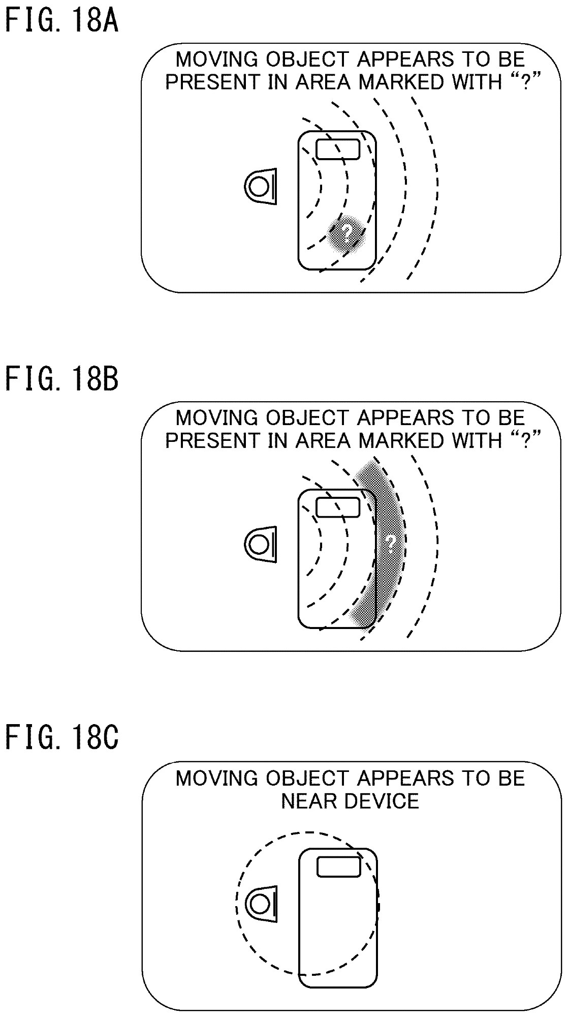 Drawing from EP 4693244:
FIGS. 18A to 18C are views showing examples of images related to a detection status of an object.